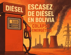 Escasez de diésel en Bolivia: un síntoma del colapso energético